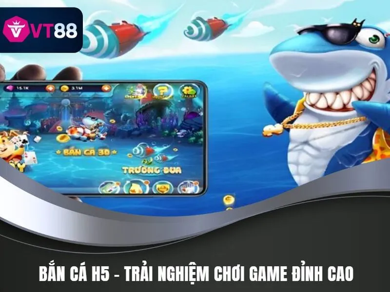Bắn cá H5