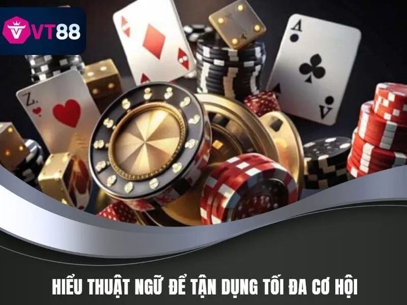 Cách Chơi Blackjack Từ Cơ Bản Đến Thành Thạo Tại VT88 4 Cách Chơi Blackjack VT88 - Hiểu thuật ngữ để tận dụng tối đa cơ hội