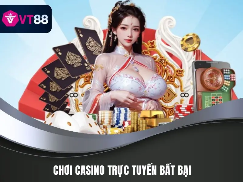 chơi casino trực tuyến