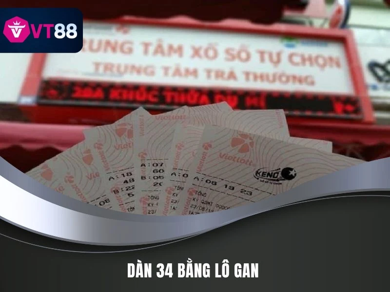 Soi cầu dàn đề 34 bằng lô gan