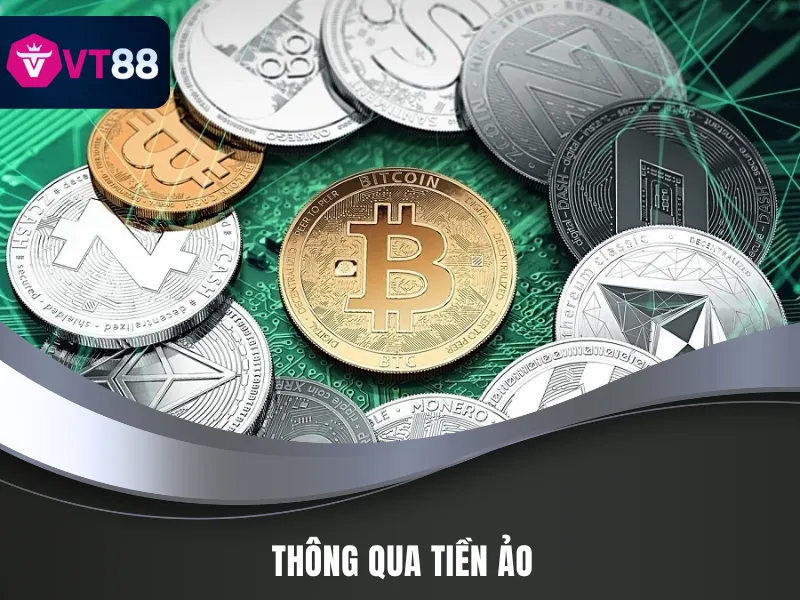 Hướng dẫn rút tiền VT88 thông qua tiền ảo